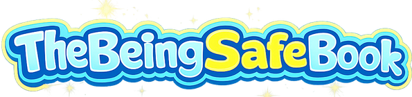 The Being Safe Book